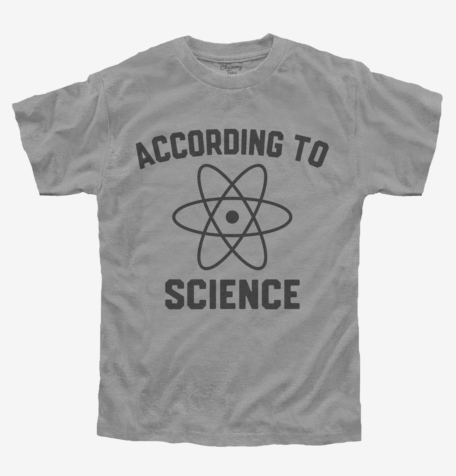 According to Science T-Shirt