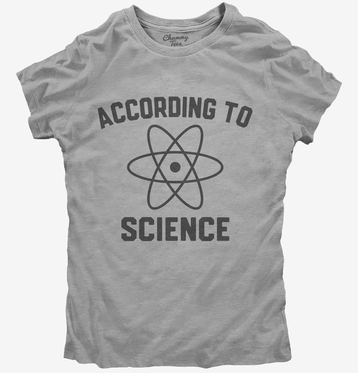 According to Science T-Shirt