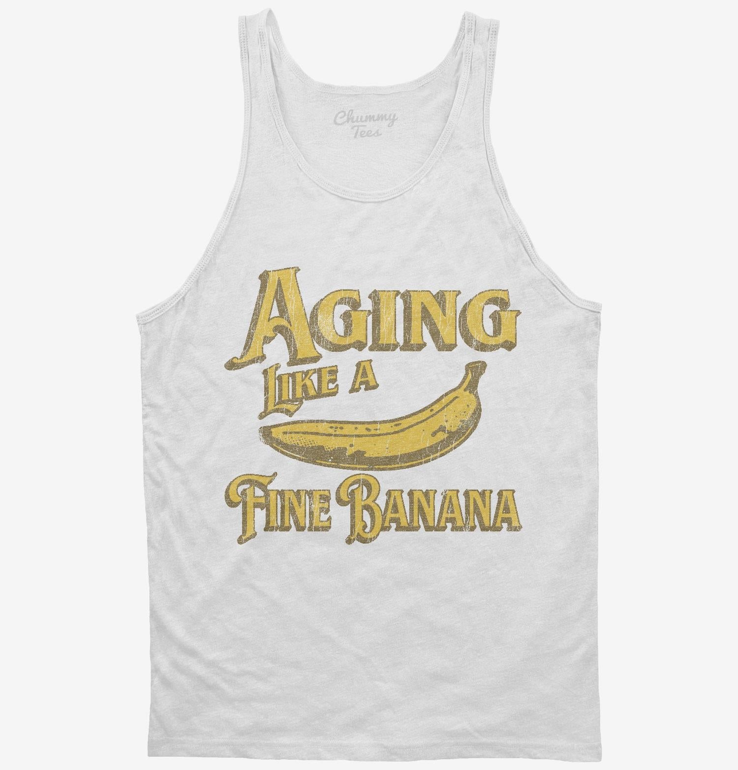 Aging Like A Fine Banana T-Shirt