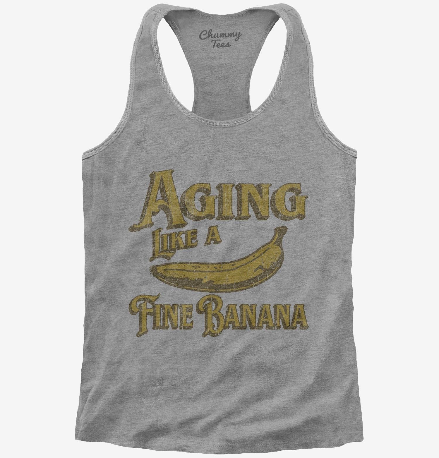 Aging Like A Fine Banana T-Shirt