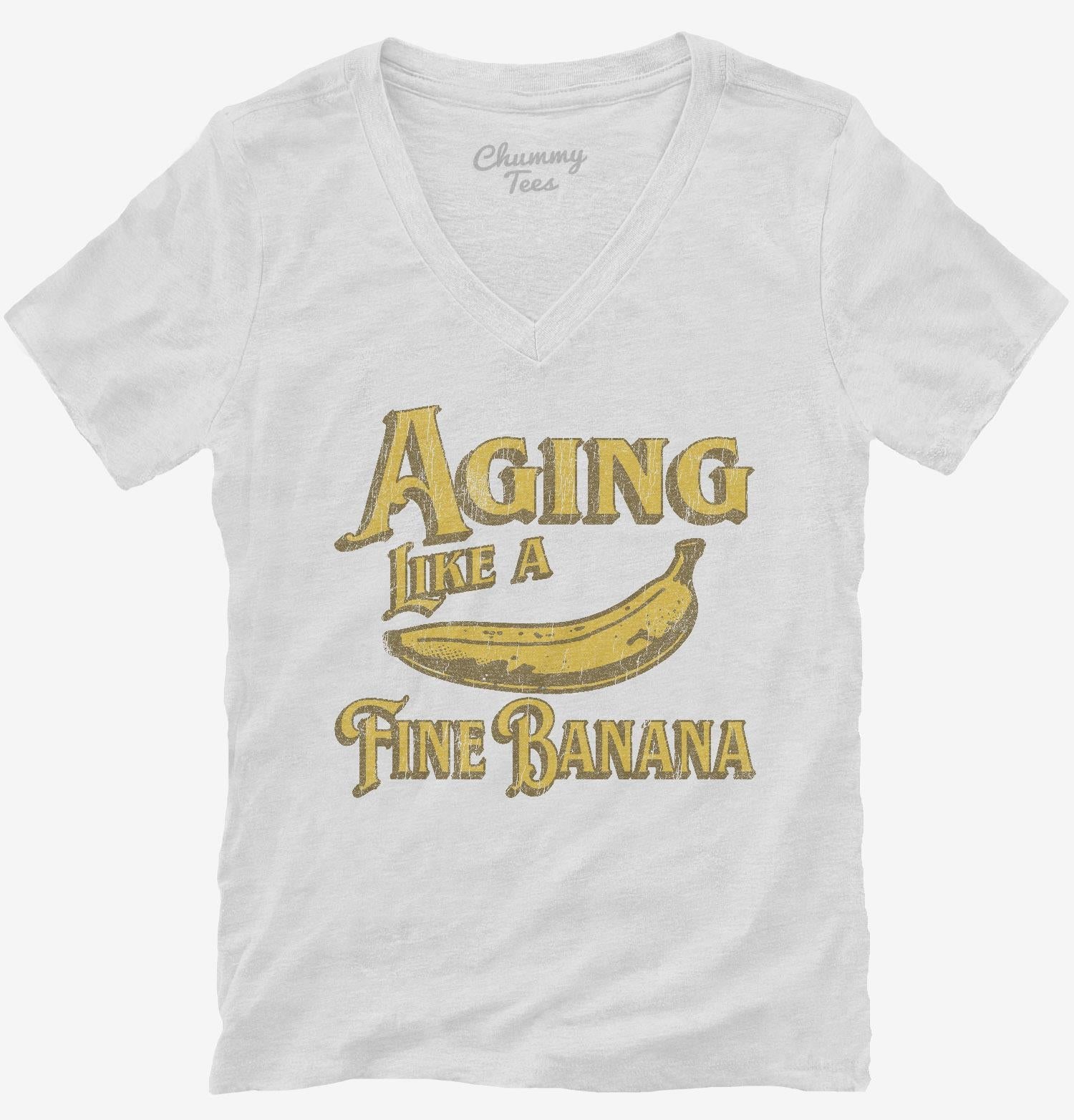 Aging Like A Fine Banana T-Shirt