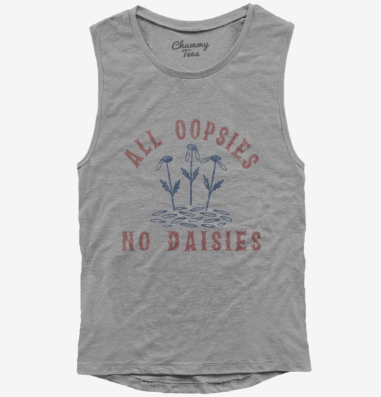All Oopsies No Daisies T-Shirt