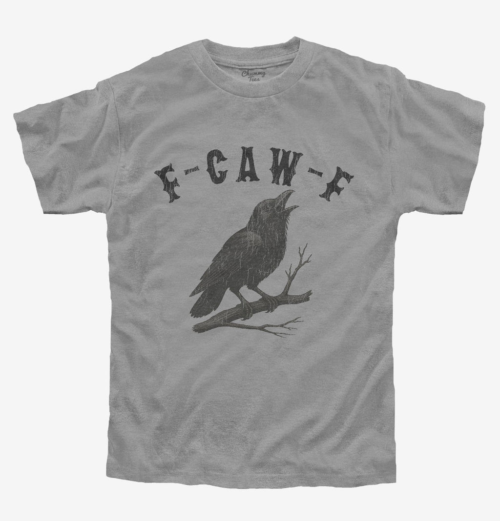 F-Caw-F Crow T-Shirt