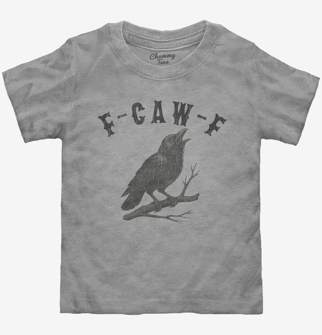 F-Caw-F Crow T-Shirt