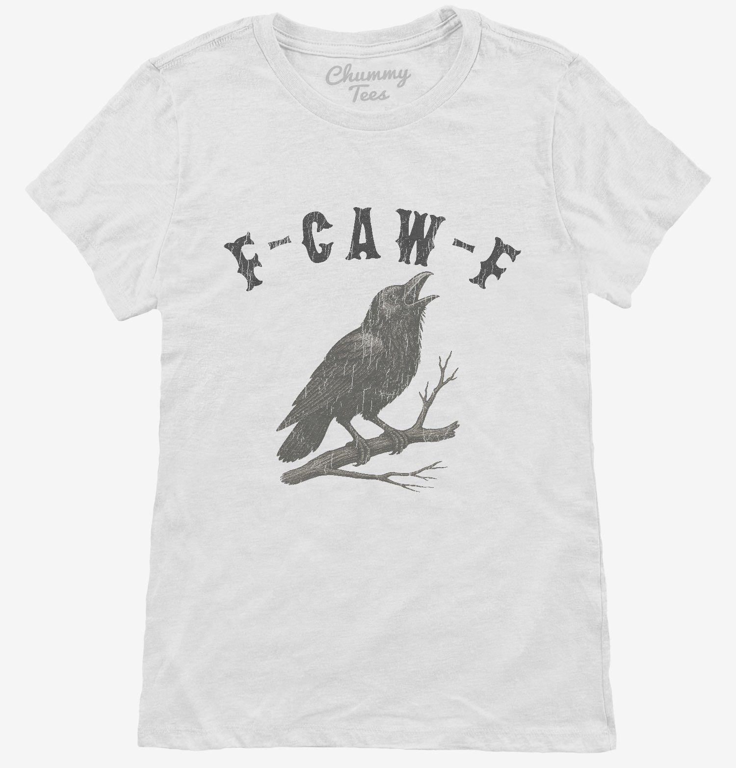 F-Caw-F Crow T-Shirt