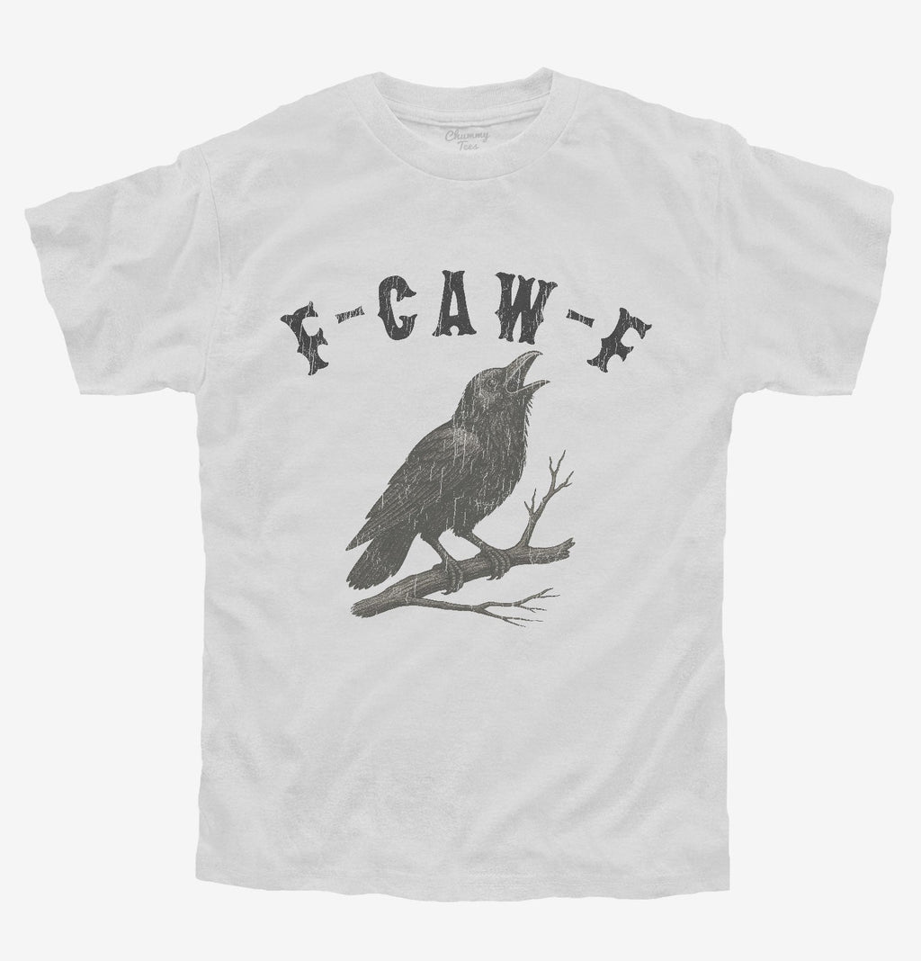 F-Caw-F Crow T-Shirt