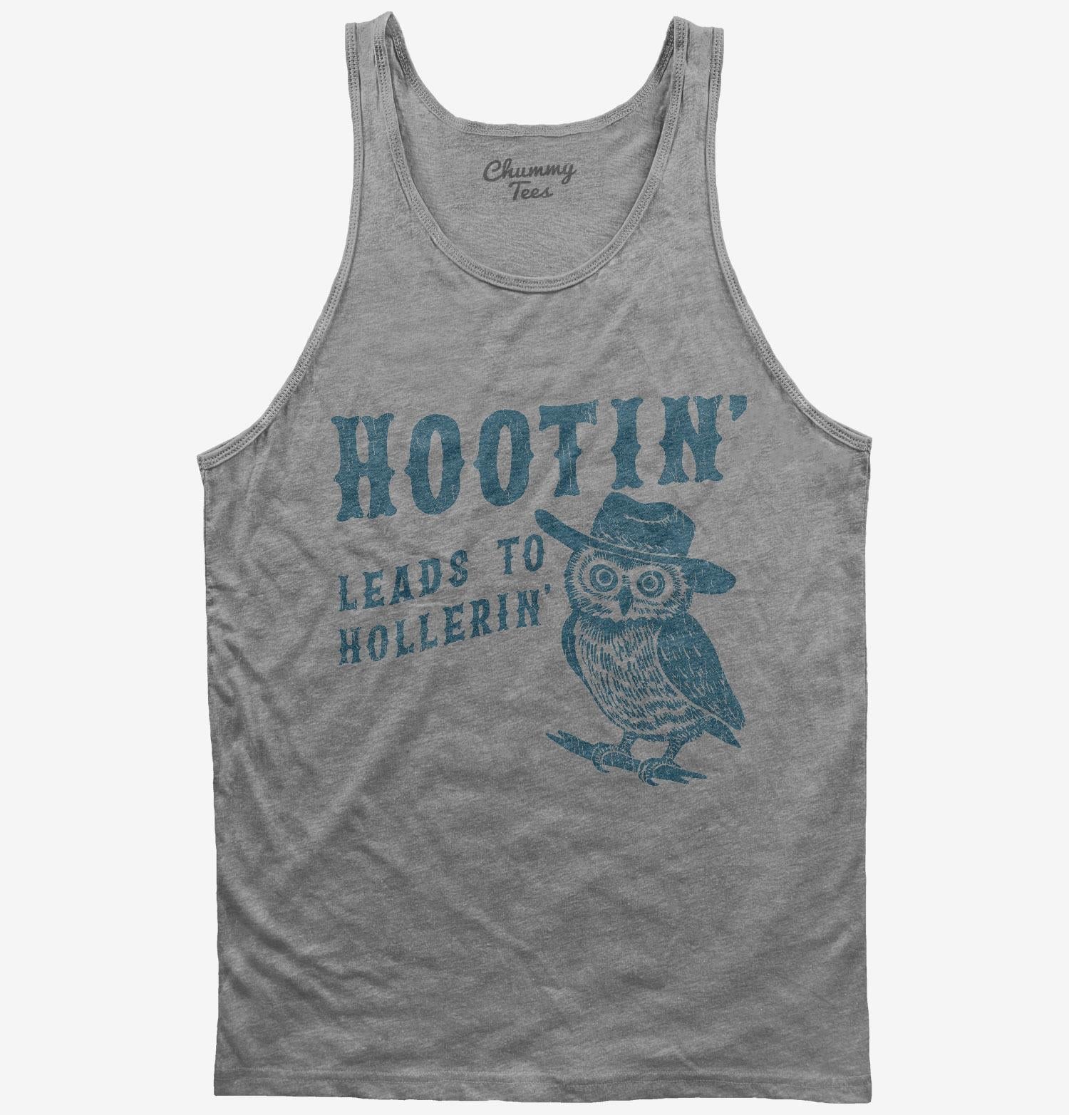 Hootin Leads to Hollerin T-Shirt