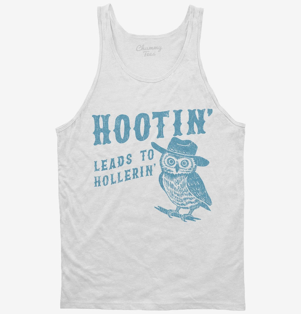 Hootin Leads to Hollerin T-Shirt