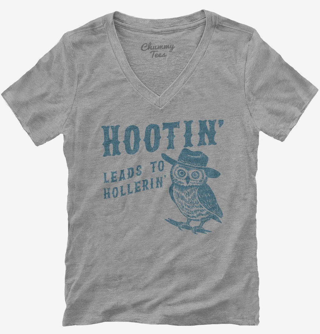 Hootin Leads to Hollerin T-Shirt