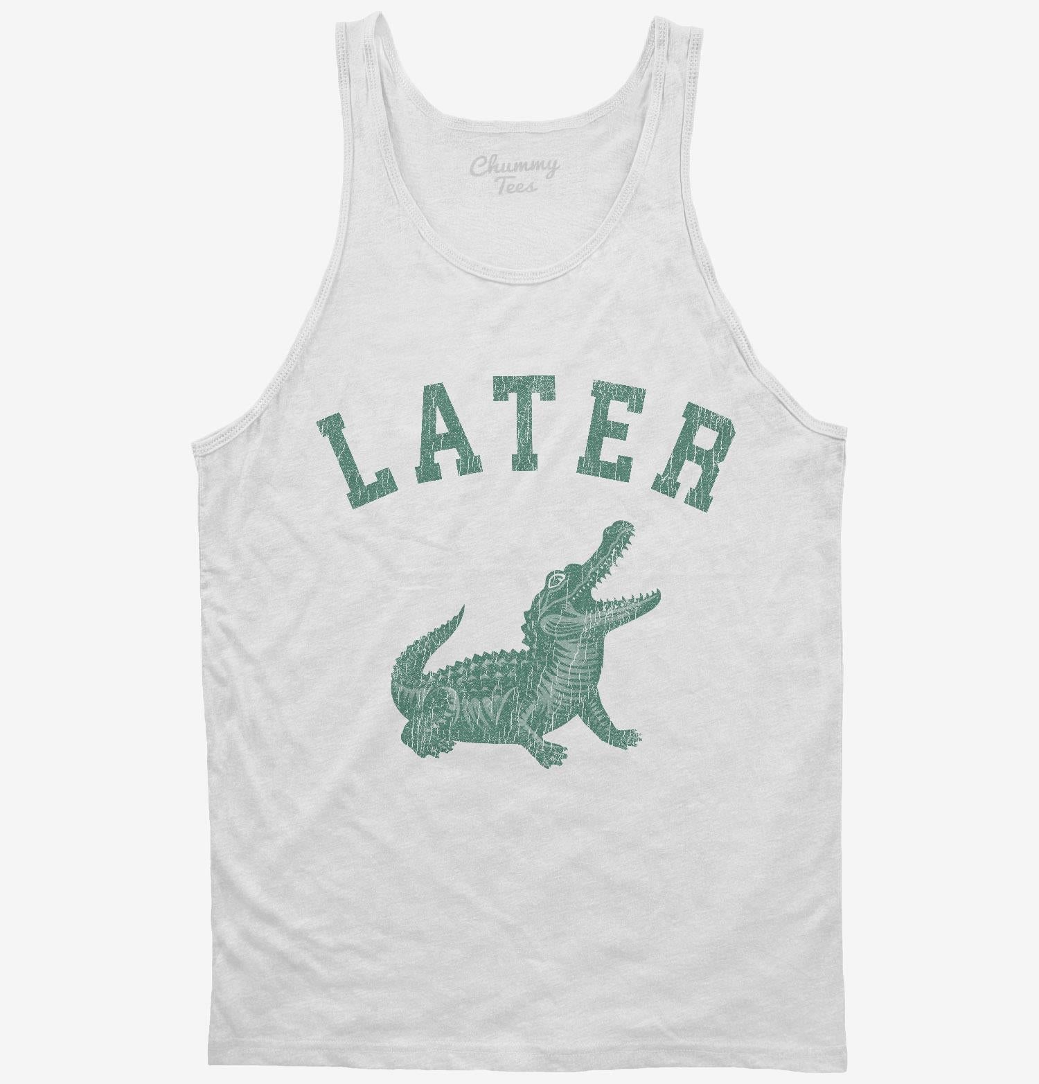 Later Alligator T-Shirt