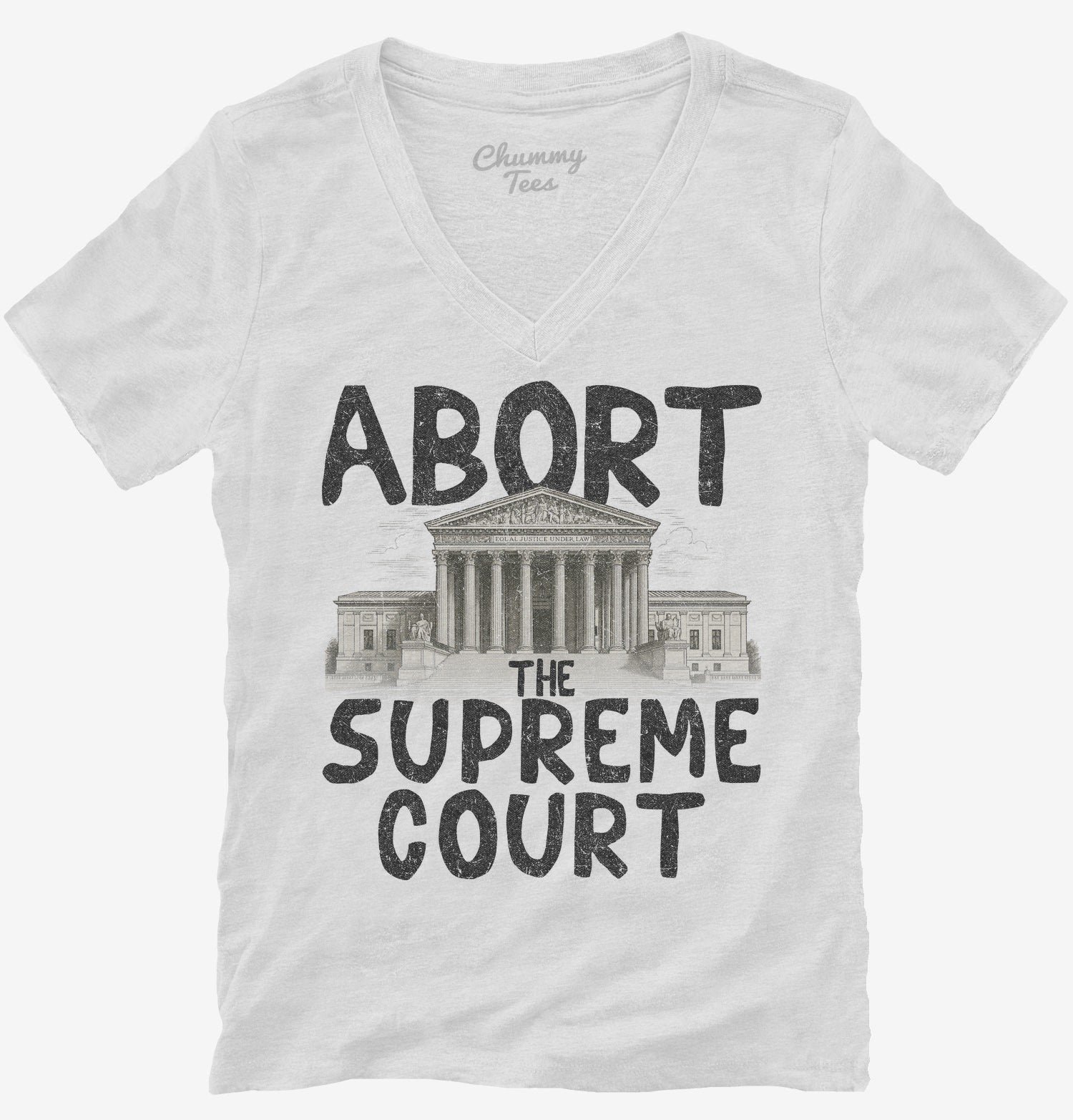 Abort The Supreme Court T-Shirt