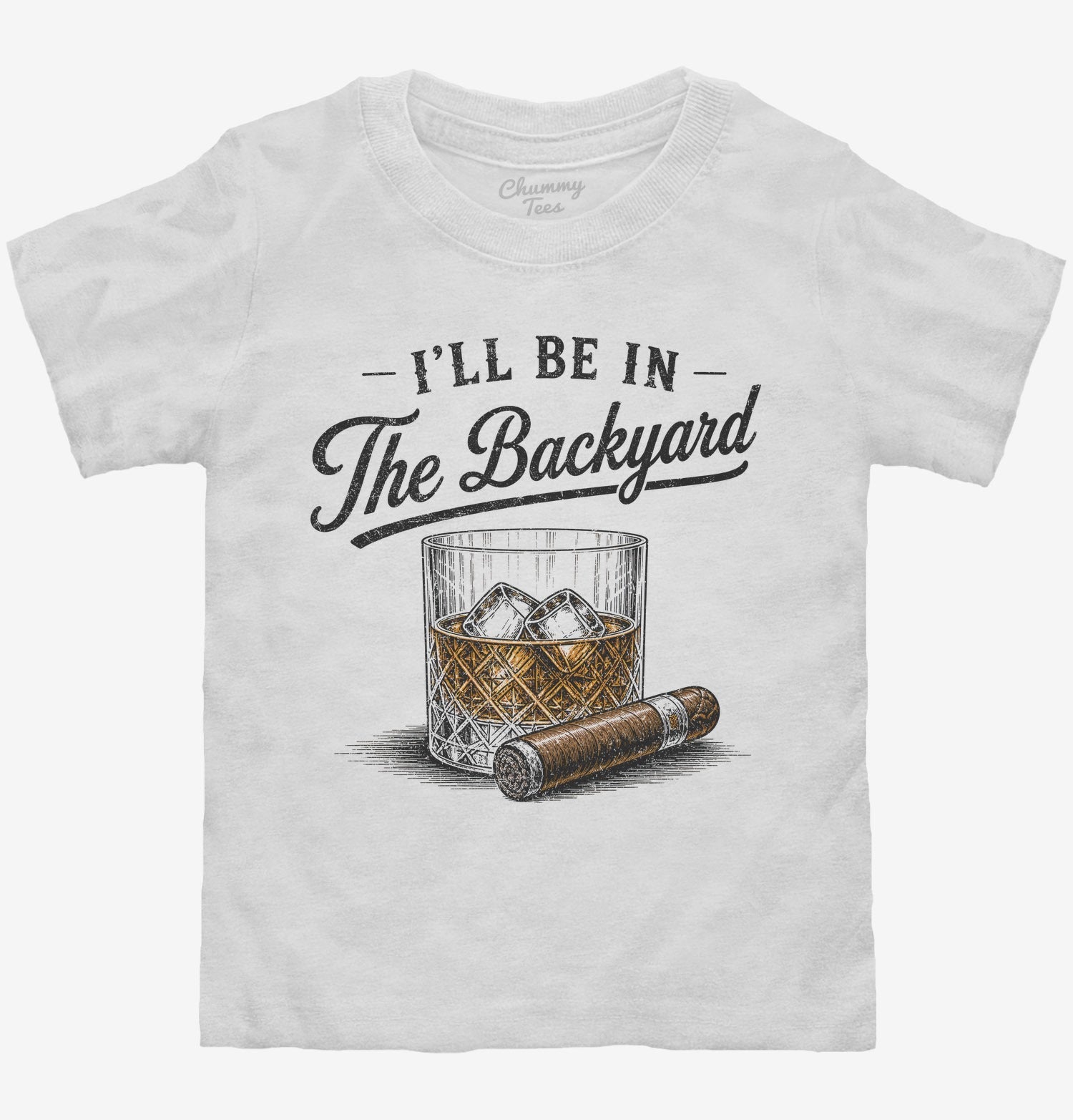 I'll Be in the Backyard T-Shirt
